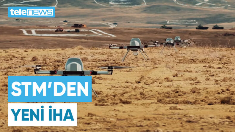 STM’DEN YENİ İHA