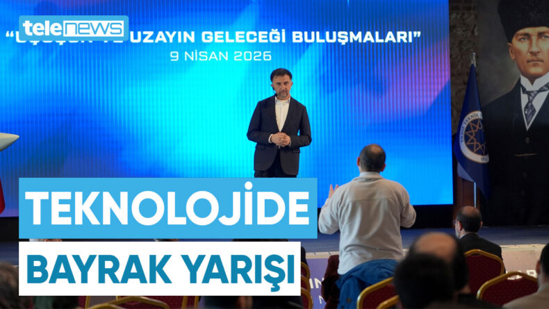 TEKNOLOJİDE BAYRAK YARIŞI