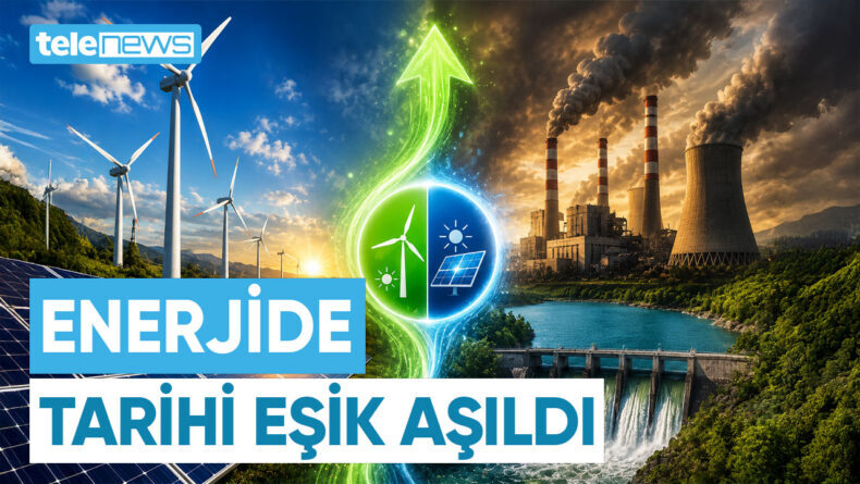 ENERJİDE TARİHİ EŞİK AŞILDI