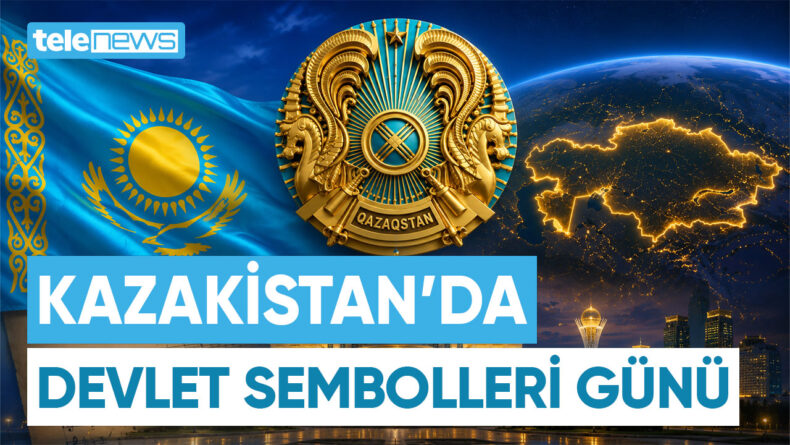 KAZAKİSTAN’DA DEVLET SEMBOLLERİ GÜNÜ